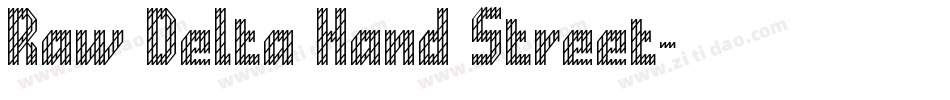 Raw Delta Hand Street字体转换